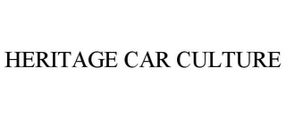 HERITAGE CAR CULTURE