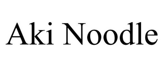 AKI NOODLE