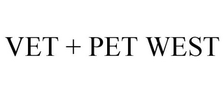 VET + PET WEST