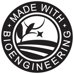 MADE WITH BIOENGINEERING