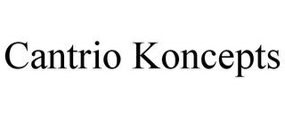 CANTRIO KONCEPTS