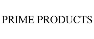 PRIME PRODUCTS