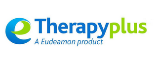 E THERAPYPLUS A EUDEAMON PRODUCT