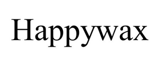 HAPPYWAX
