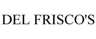 DEL FRISCO'S