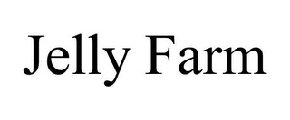JELLY FARM