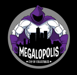 MEGALOPOLIS · CITY OF COLLECTIBLES ·