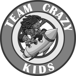 TEAM CRAZY KIDS