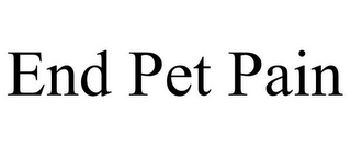 END PET PAIN