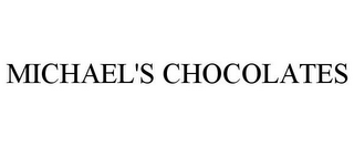 MICHAEL'S CHOCOLATES