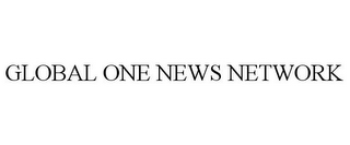 GLOBAL ONE NEWS NETWORK