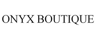 ONYX BOUTIQUE