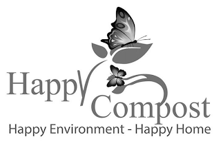 HAPPY COMPOST HAPPY ENVIRONMENT - HAPPYHOME