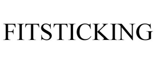 FITSTICKING