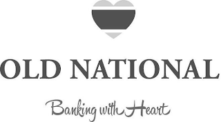 OLD NATIONAL BANKING WITH HEART