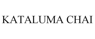 KATALUMA CHAI