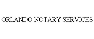 ORLANDO NOTARY SERVICES