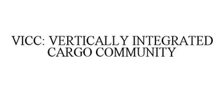 VICC: VERTICALLY INTEGRATED CARGO COMMUNITY