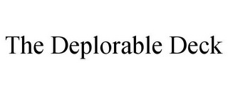 THE DEPLORABLE DECK