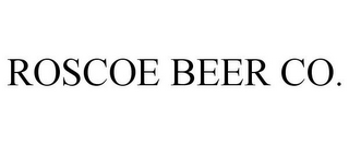 ROSCOE BEER CO.