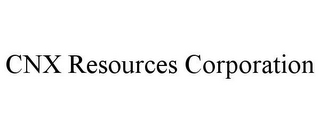 CNX RESOURCES CORPORATION