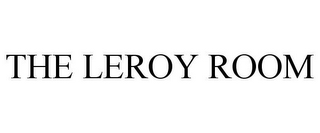 THE LEROY ROOM