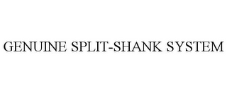 GENUINE SPLIT-SHANK SYSTEM