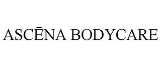 ASCENA BODYCARE