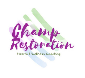 CHAMP RESTORATION HEALTH & WELLNESS COACHING