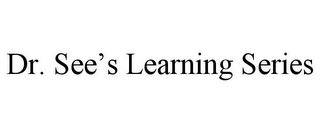 DR. SEE'S LEARNING SERIES