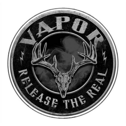 VAPOR RELEASE THE REAL