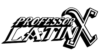 PROFESSOR LATINX