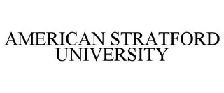 AMERICAN STRATFORD UNIVERSITY