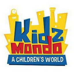 KIDZ MONDO A CHILDREN'S WORLD