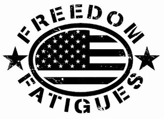FREEDOM FATIGUES