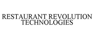 RESTAURANT REVOLUTION TECHNOLOGIES