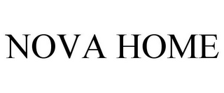 NOVA HOME