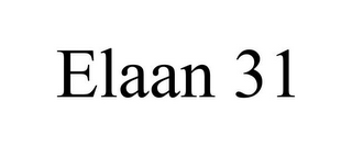 ELAAN 31