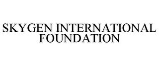 SKYGEN INTERNATIONAL FOUNDATION