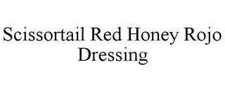 SCISSORTAIL RED HONEY ROJO DRESSING