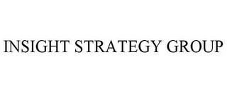 INSIGHT STRATEGY GROUP