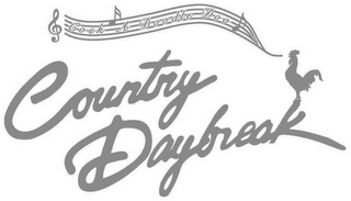 COCK A DOODLE DOO COUNTRY DAYBREAK