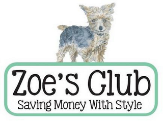 ZOE'S CLUB SAVING MONEY WITH STYLE