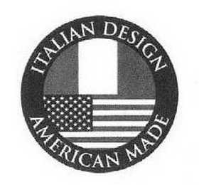 ITALIAN DESIGN AMERICAN MADE