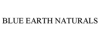 BLUE EARTH NATURALS