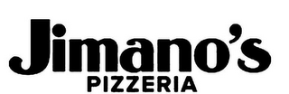 JIMANO'S PIZZERIA