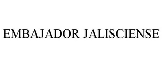 EMBAJADOR JALISCIENSE