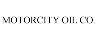 MOTORCITY OIL CO.