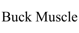 BUCK MUSCLE