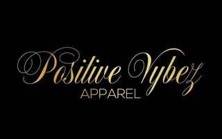 POSITIVE VYBEZ APPAREL